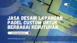 Jasa Desain Lapangan Padel