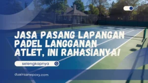 Jasa Pasang Lapangan Padel