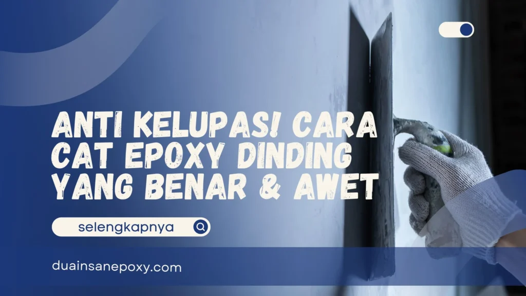 Cara Cat Epoxy Dinding