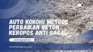 Metode Perbaikan Beton Keropos