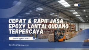 Jasa Epoxy Lantai Gudang