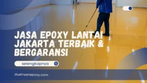 Jasa Epoxy Lantai Jakarta