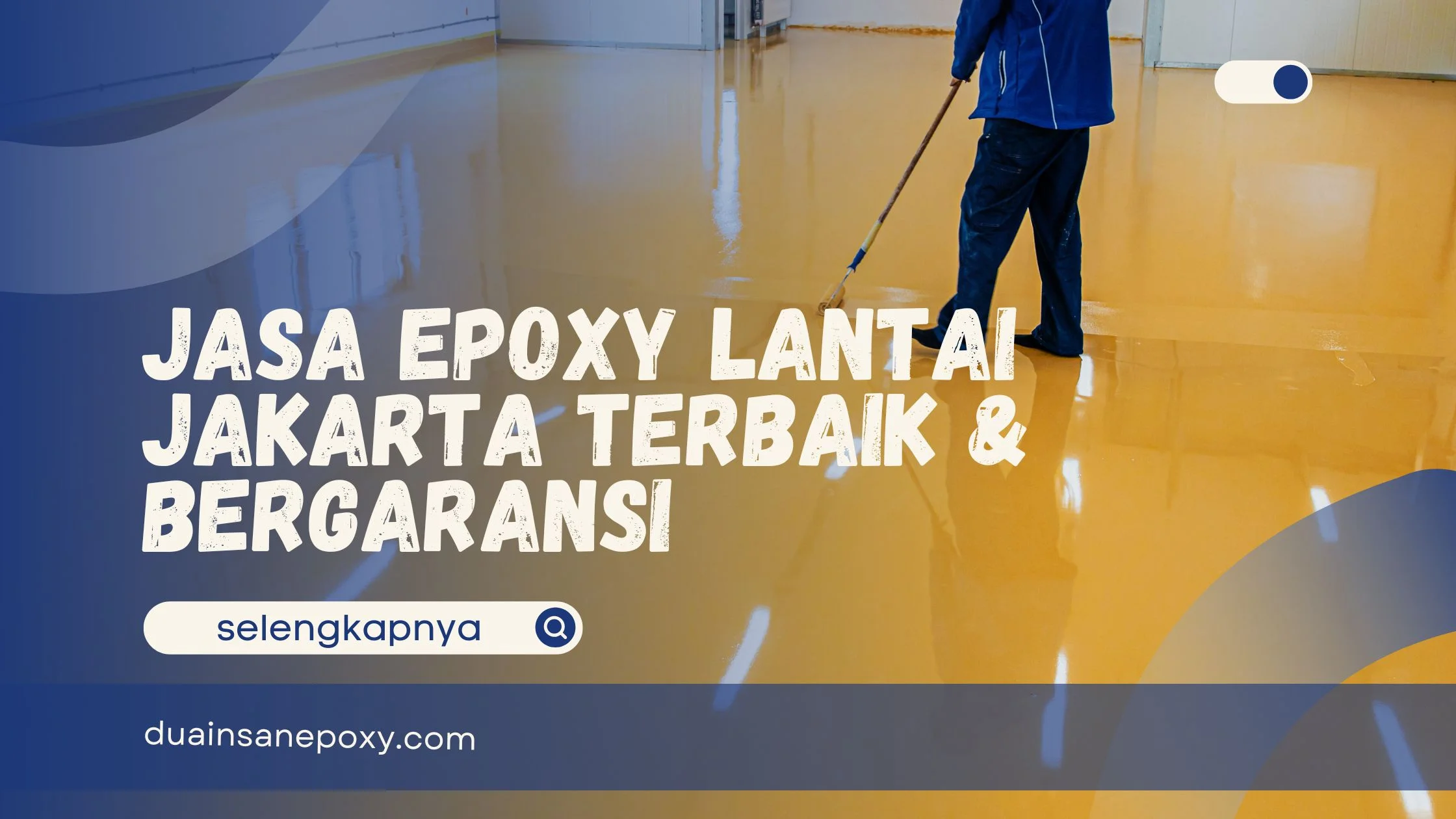 Jasa Epoxy Lantai Jakarta