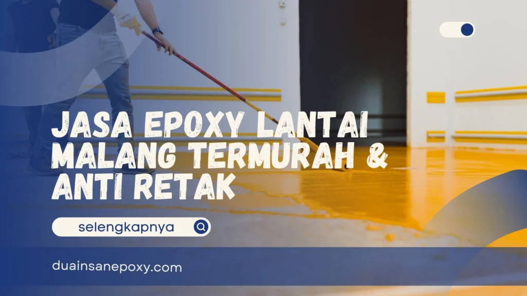 Jasa Epoxy Lantai Malang