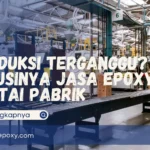 Jasa Epoxy Lantai Pabrik