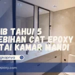 Cat Epoxy Lantai Kamar Mandi