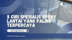 Spesialis Epoxy Lantai