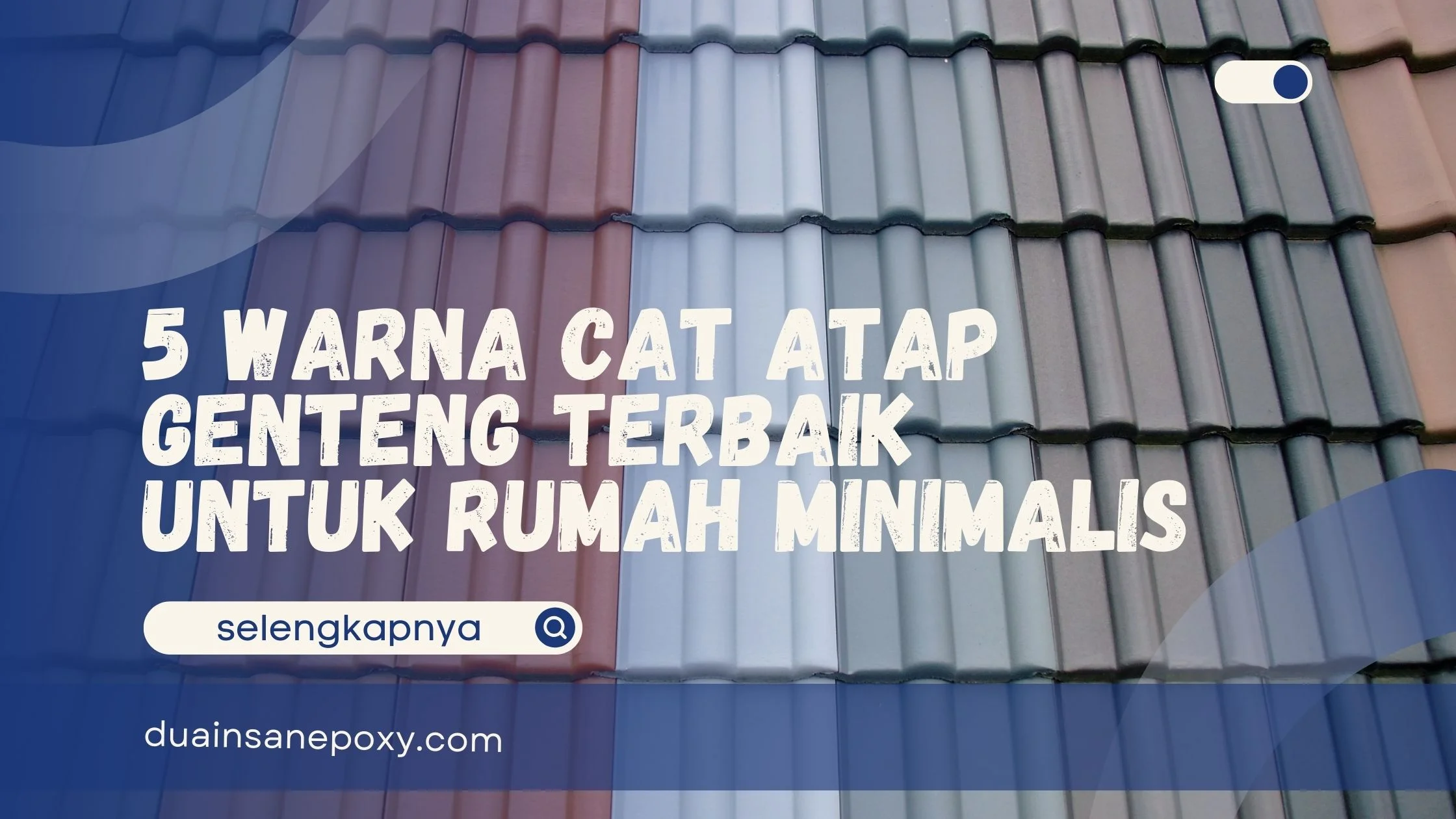 Warna Cat Atap Genteng