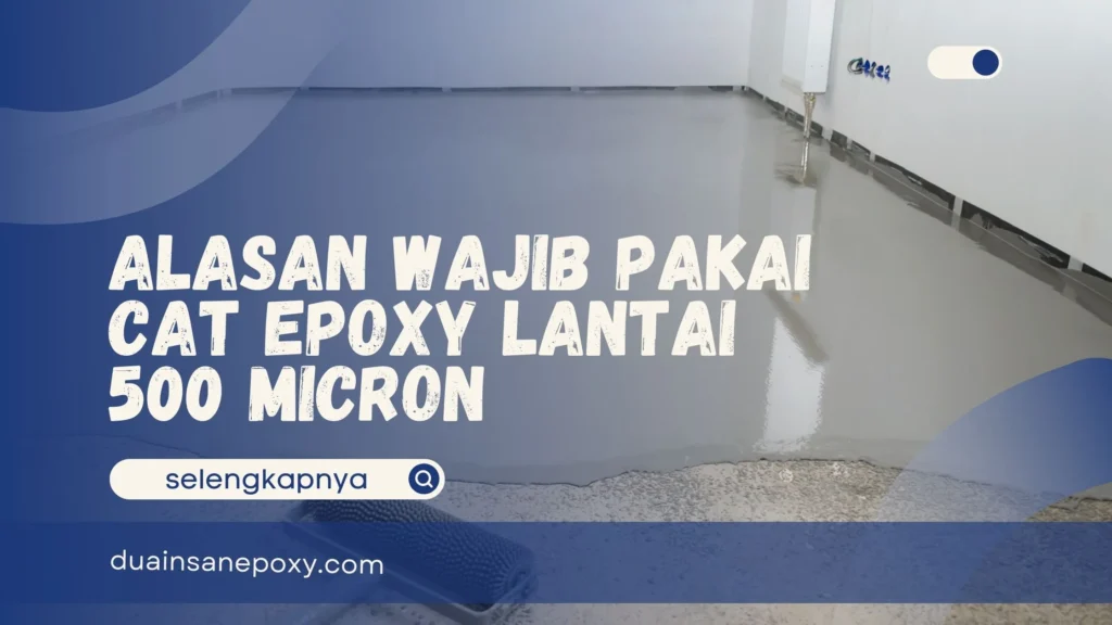 Cat Epoxy Lantai 500 Micron