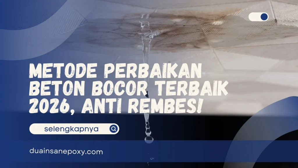 Perbaikan Beton Bocor