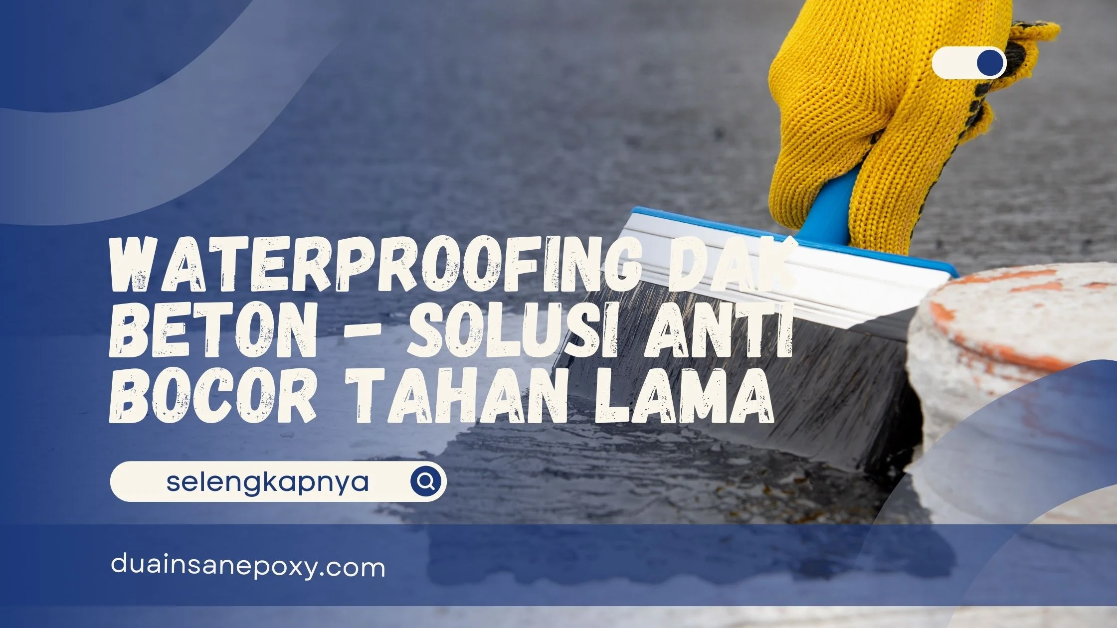 Waterproofing Dak Beton