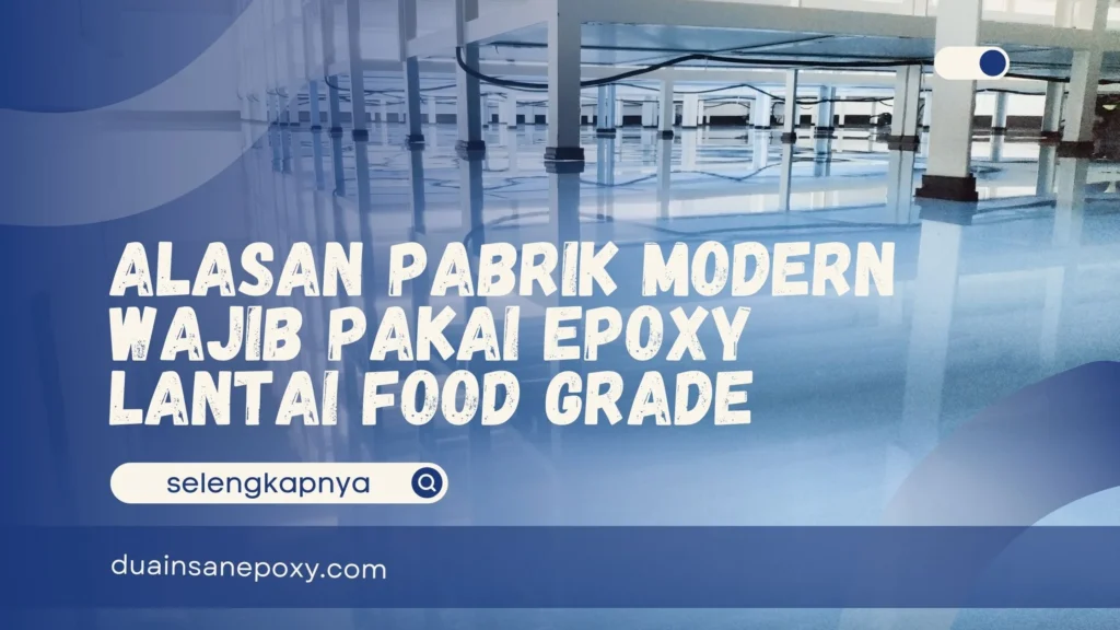 Epoxy Lantai Food Grade