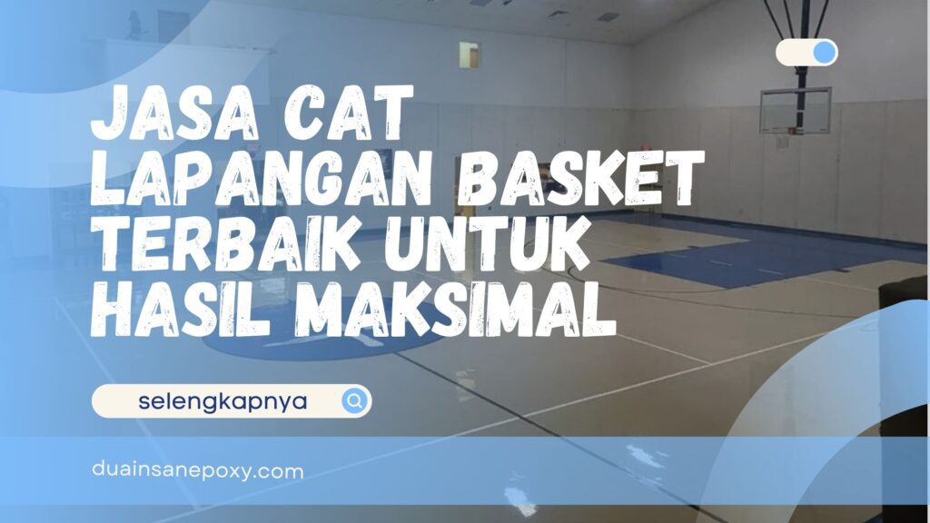 Jasa Cat Lapangan Basket