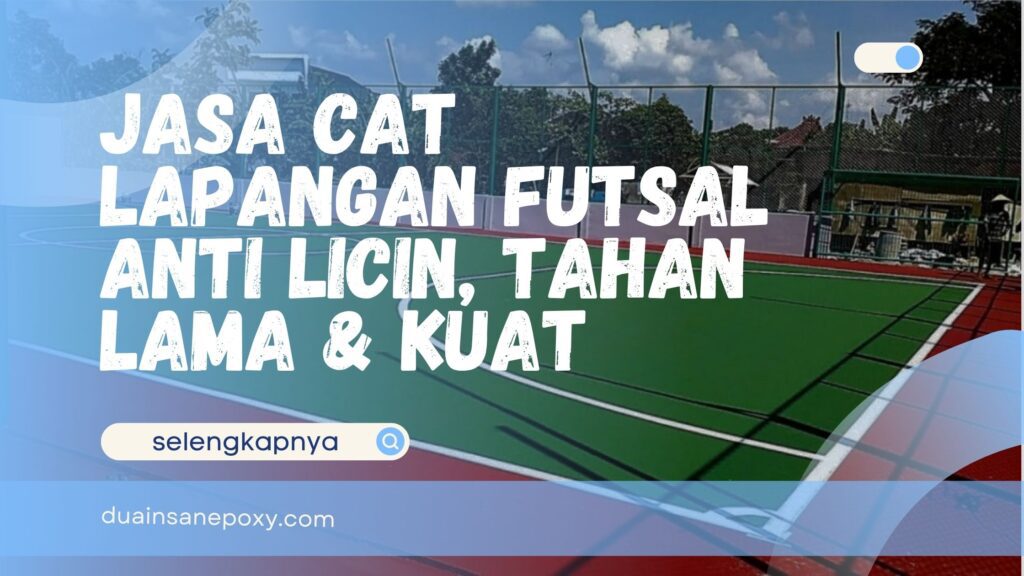 Jasa Cat Lapangan Futsal