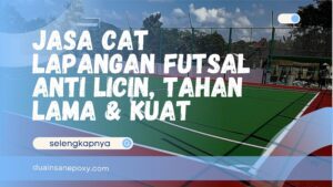 Jasa Cat Lapangan Futsal