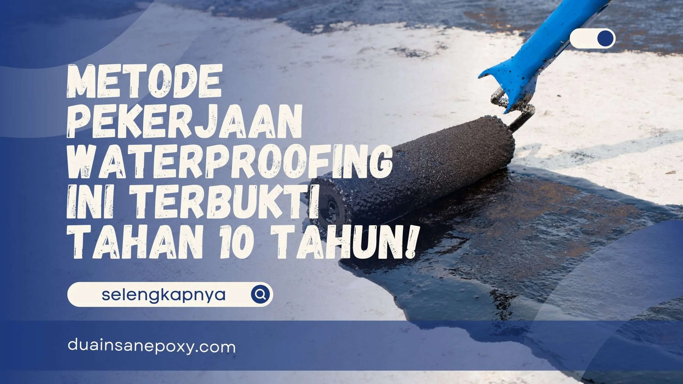 Metode Pekerjaan Waterproofing