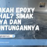 Apakah Epoxy Mahal