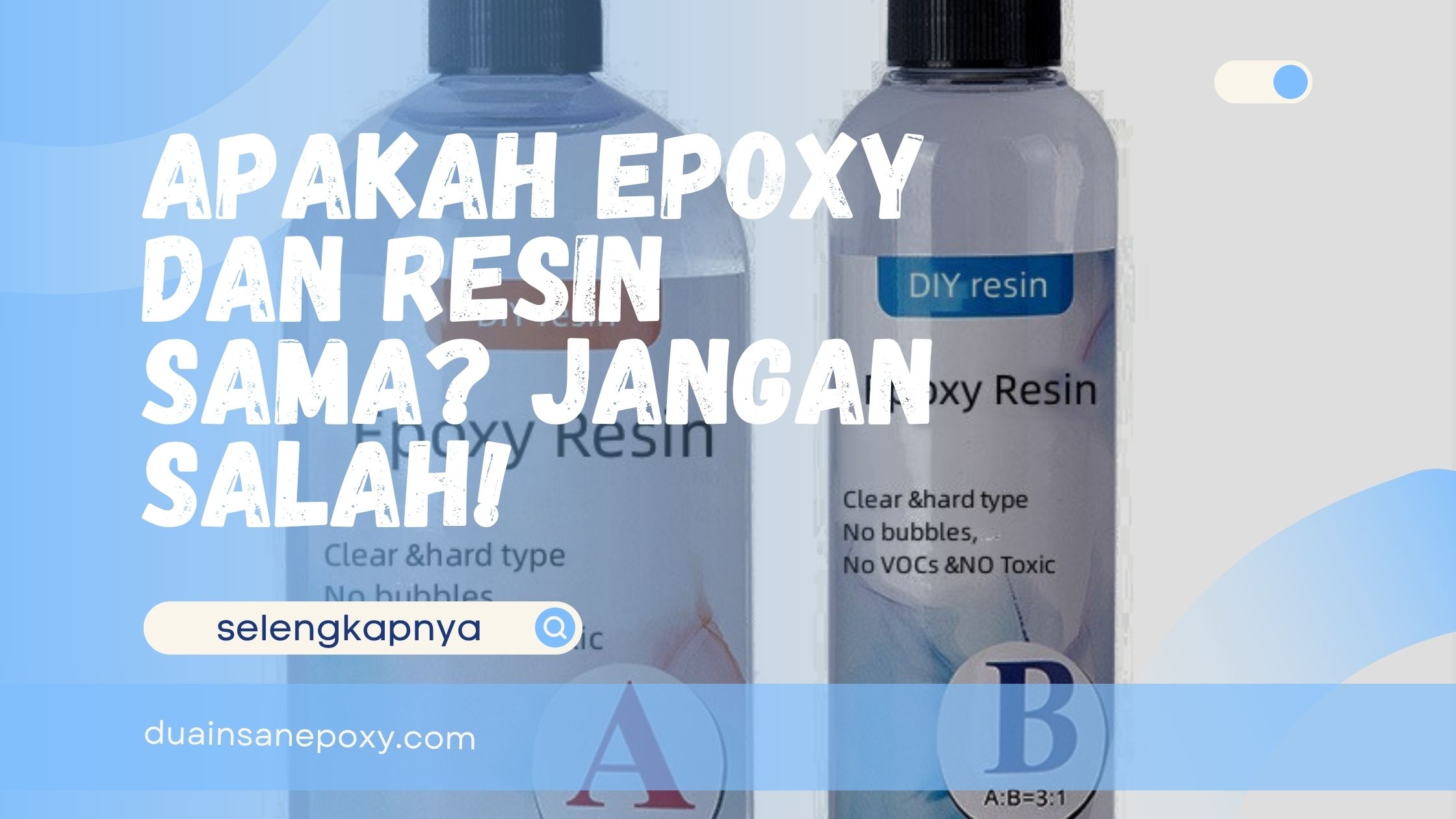 Apakah Epoxy dan Resin Sama
