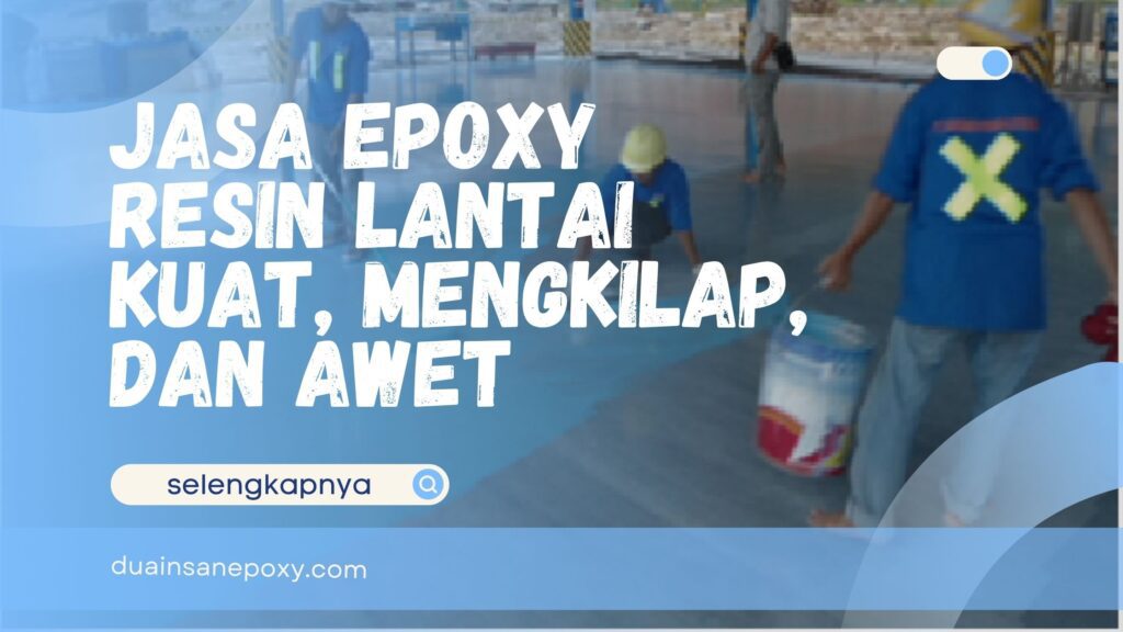 Jasa Epoxy Resin Lantai