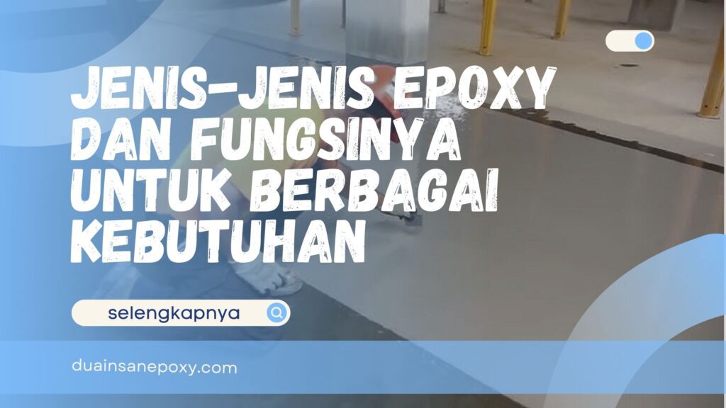 Jenis-Jenis Epoxy