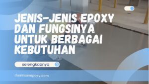 Jenis-Jenis Epoxy