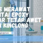 Tips Merawat Lantai Epoxy