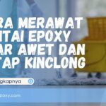 Cara Merawat Lantai Epoxy