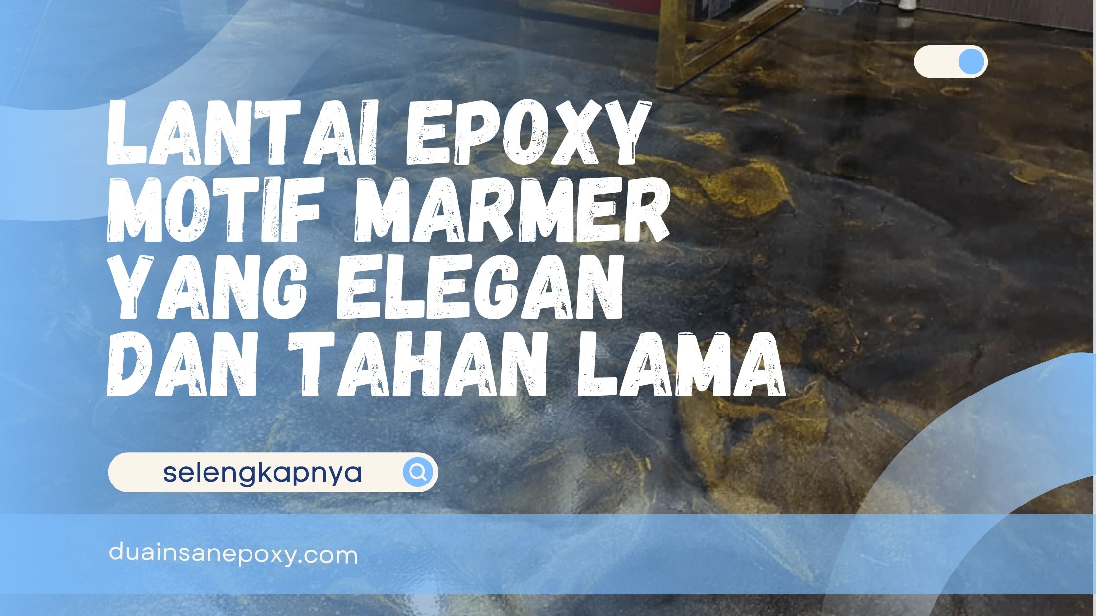 Lantai Epoxy Motif Marmer