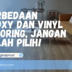Perbedaan Epoxy dan Vinyl Flooring