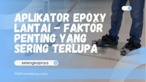 Aplikator Epoxy Lantai