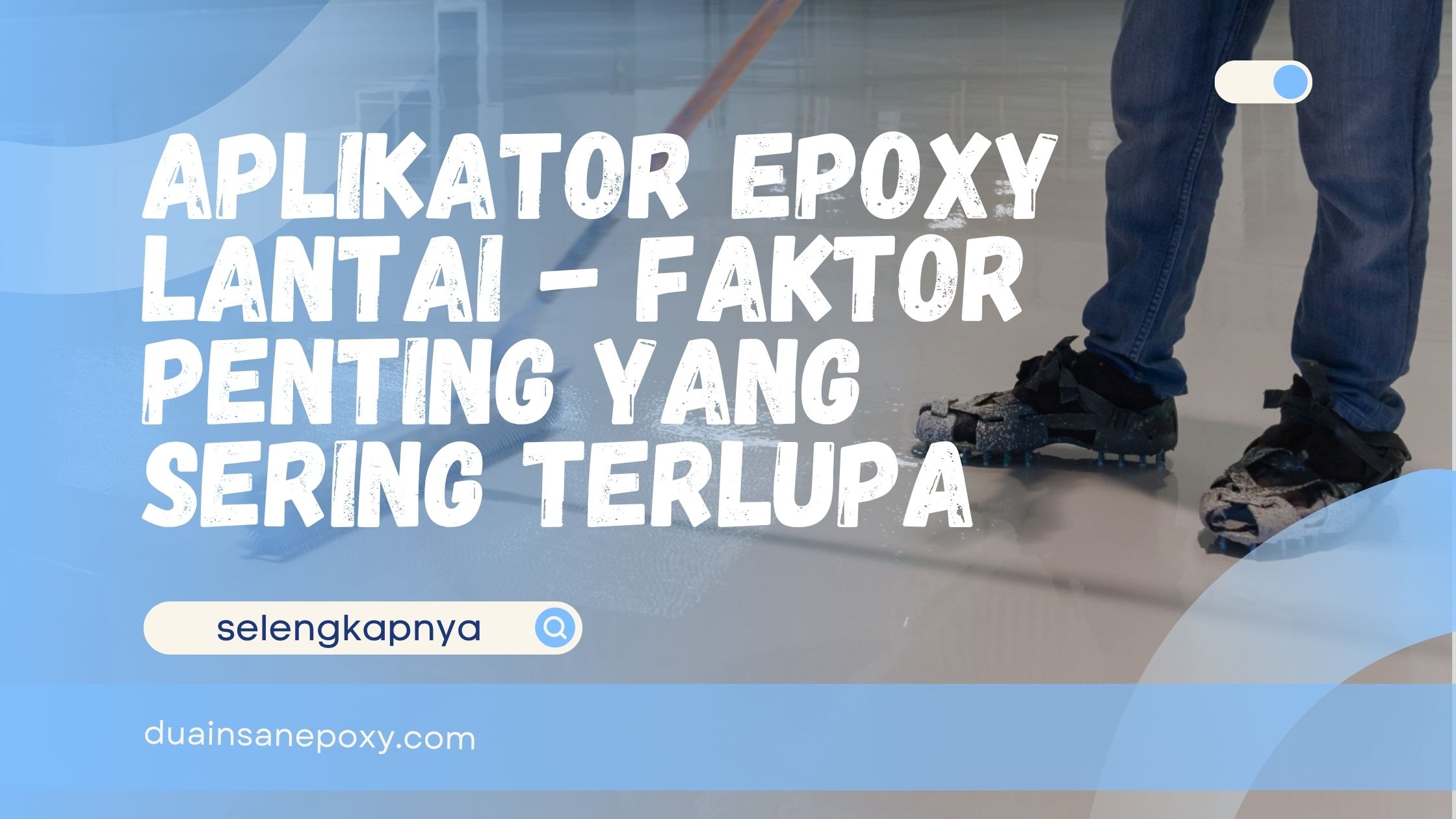 Aplikator Epoxy Lantai