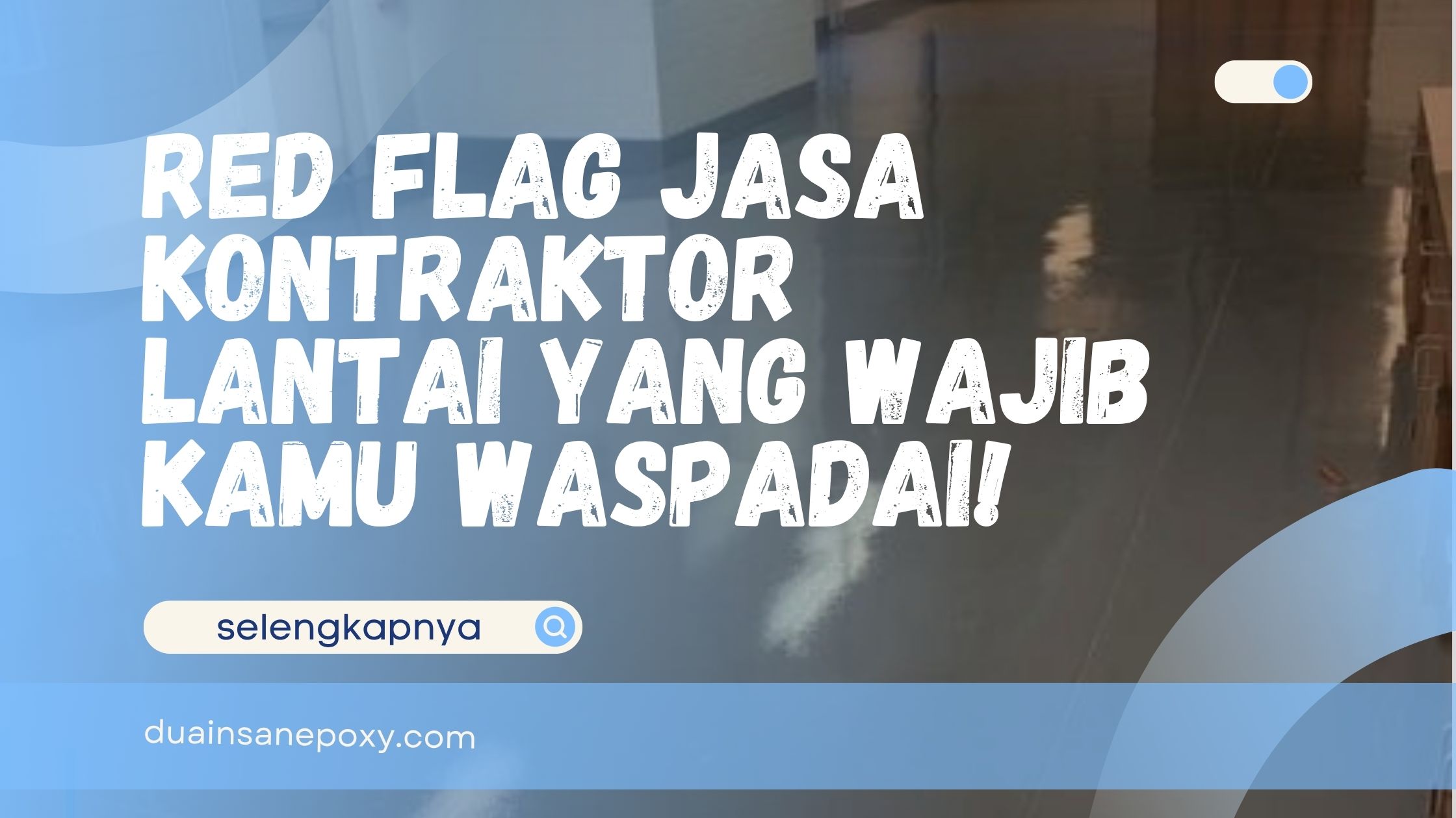 Red Flag Jasa Kontraktor Lantai