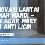 Renovasi Lantai Kamar Mandi