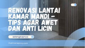 Renovasi Lantai Kamar Mandi