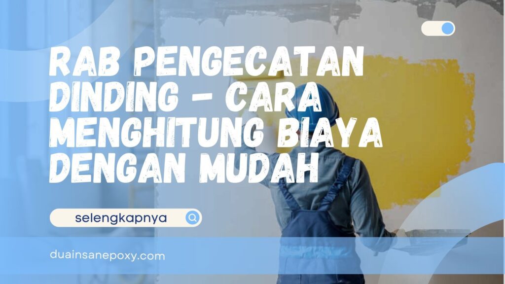RAB Pengecatan Dinding